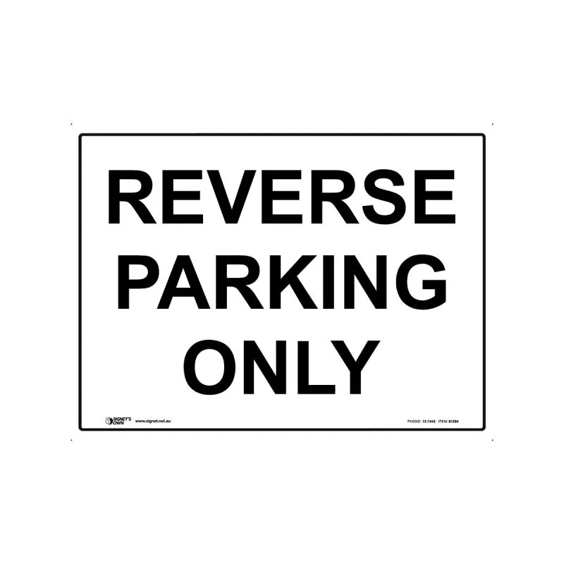 Reverse Parking Only 600mm × 450mm - Coreflute